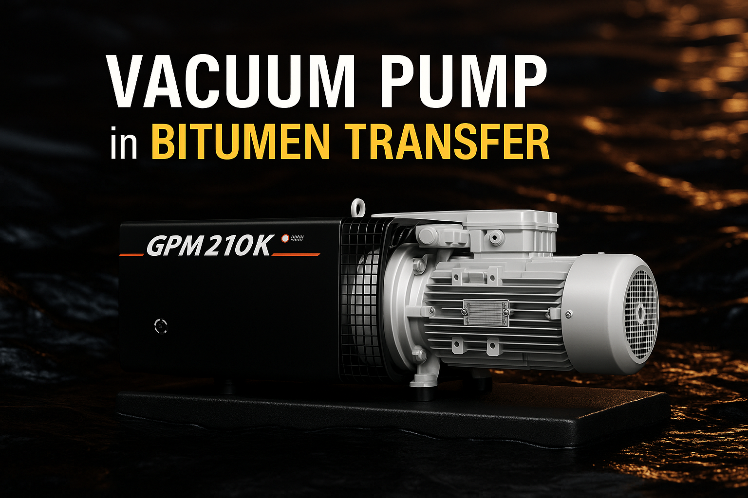 پمپ وکیوم در انتقال قیر